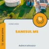 Apostila Administrador Concurso SANESUL MS 2025