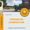 Apostila Agente Administrativo Câmara de Candiota RS 2025