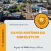 Apostila Agente Administrativo Processo Seletivo de Santo Antônio do Sudoeste PR 2025