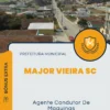 Apostila Agente Condutor De Maquinas Prefeitura de Major Vieira SC 2025