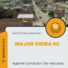 Apostila Agente Condutor De Veículos Prefeitura de Major Vieira SC 2025