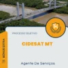 Apostila Agente De Serviços Processo Seletivo CIDESAT MT 2025