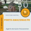 Apostila Agente de Apoio Educacional Prefeitura de Porto Amazonas PR 2025