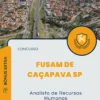 Apostila Analista de Recursos Humanos Concurso FUSAM de Caçapava SP 2025