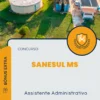 Apostila Assistente Administrativo Concurso SANESUL MS 2025