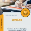 Apostila Auxiliar de Manutenção e Conservação Feminino Processo Seletivo Jupiá SC 2025