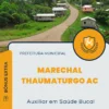 Apostila Auxiliar em Saúde Bucal Prefeitura de Marechal Thaumaturgo AC 2025