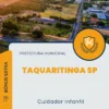 Apostila Cuidador Infantil Prefeitura de Taquaritinga SP 2025