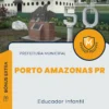 Apostila Educador Infantil Prefeitura de Porto Amazonas PR 2025
