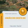 Apostila Educador Social Prefeitura de União do Oeste SC 2025