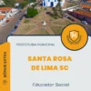Apostila Educador Social Prefeitura de Santa Rosa de Lima SC 2025