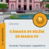 Apostila Guarda Municipal Legislativo Câmara de Belém de Maria PE 2025