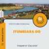 Apostila Inspetor Escolar Prefeitura de Itumbiara GO 2025
