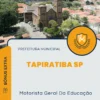 Apostila Motorista Geral Da Educação Prefeitura de Tapiratiba SP 2025