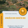 Apostila Professor Adjunto Para Educação Especial Prefeitura de União do Oeste SC 2025