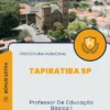 Apostila Professor De Educação Básica I Prefeitura de Tapiratiba SP 2025
