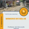Apostila Professor da Educação Infantil Prefeitura de Mimoso do Sul ES 2025