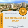 Apostila Professor de Educação Infantil Prefeitura de Boa Esperança do Sul SP 2025