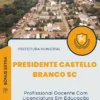 Apostila Profissional Docente Com Licenciatura Em Educação Especial Prefeitura de Presidente Castello Branco SC 2025