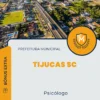 Apostila Psicólogo Prefeitura de Tijucas SC 2025