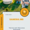 Apostila Técnico em Recursos Humanos Concurso SANESUL MS 2025