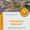 Apostila Agente Administrativo II Prefeitura de Tangará da Serra MT 2025