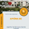Apostila Agente De Serviços Gerais Creche Prefeitura de Apiúna SC 2025