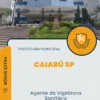 Apostila Agente da Vigilância Sanitária Prefeitura de Caiabú SP 2025