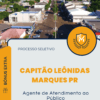 Apostila Agente de Atendimento ao Público Processo Seletivo de Capitão Leônidas Marques PR 2025