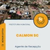 Apostila Agente de Recepção Prefeitura de Calmon SC 2025