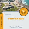 Apostila Assistente Fiscal Concurso CRMV BA 2025