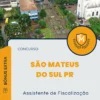 Apostila Assistente de Fiscalização Concurso São Mateus do Sul PR 2025