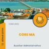 Apostila Auxiliar Administrativo Concurso CORE MA 2025