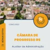 Apostila Auxiliar de Administração Câmara de Progresso RS 2025