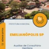 Apostila Auxiliar de Consultório Dentário Prefeitura de Emilianópolis SP 2025