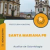 Apostila Auxiliar de Odontologia Prefeitura de Santa Mariana PR 2025