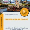 Apostila Auxiliar de Serviços Escolares II Serviços Gerais Prefeitura de Pereira Barreto SP 2025