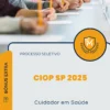 Apostila Cuidador em Saúde Processo Seletivo CIOP SP 2025