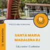 Apostila Educador Cuidador Prefeitura de Santa Maria Madalena RJ 2025