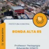 Apostila Professor Pedagogia Educação Infantil Prefeitura de Ronda Alta RS 2025