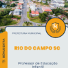 Apostila Professor de Educação Infantil Prefeitura de Rio do Campo SC 2025