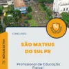 Apostila Profissional de Educação Física I Concurso São Mateus do Sul PR 2025