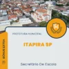 Apostila Secretário De Escola Prefeitura de Itapira SP 2025