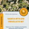 Apostila Técnico Em Desenvolvimento Educacional Monitor Prefeitura de Santa Rita do Trivelato MT 2025