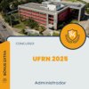 Apostila Administrador Concurso UFRN 2025