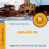 Apostila Agente Comunitário De Saúde Prefeitura de Anajás PA 2025