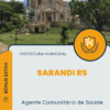 Apostila Agente Comunitário de Saúde Processo Seletivo Prefeitura de Sarandi RS 2025