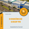 Apostila Assistente Social Concurso Consórcio Cisop PR 2025