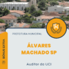 Apostila Auditor da UCI Prefeitura de Álvares Machado SP 2025