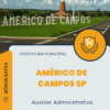 Apostila Auxiliar Administrativo Prefeitura de Américo de Campos SP 2025